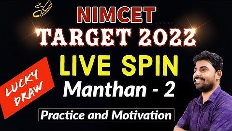 Manthan 2 Live Spin - NIMCET Mock Test Series of Best Questions