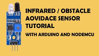 Infrared Sensor Tutorial with Arduino and NodeMCU