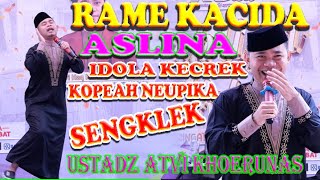 RAME KACIDA, KOPEAH NEUPIKA SENGKLEK 🤣🤣🤣 USTADZ ATVI HAQ KHOERUNAS