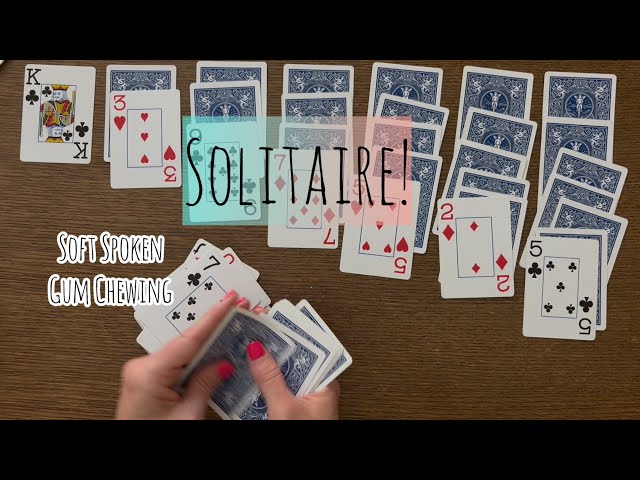 ASMR - Playing Solitaire/Gum Chewing Whisper Ramble!