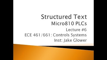 ECE 461.06 PLC Structured Text Intro