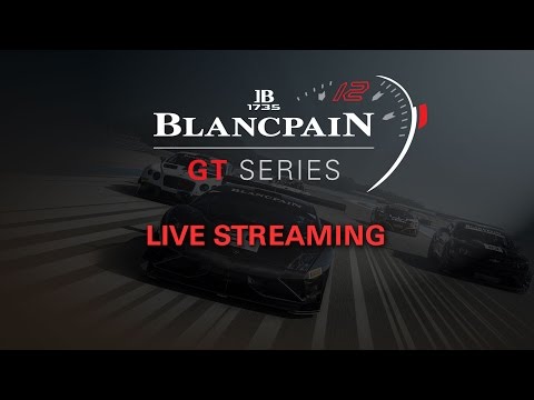 Blancpain GT Series - Barcelona  - Main Race - LIVE