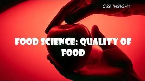 Food Science: Quality of Food_GSA |CSS/PMS|_GSA |CSS/PMS| #css #pms #cssmcq #csspreparation #pak