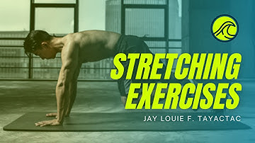 STRETCHING EXERCISES | PERFORMANCE TASK #1