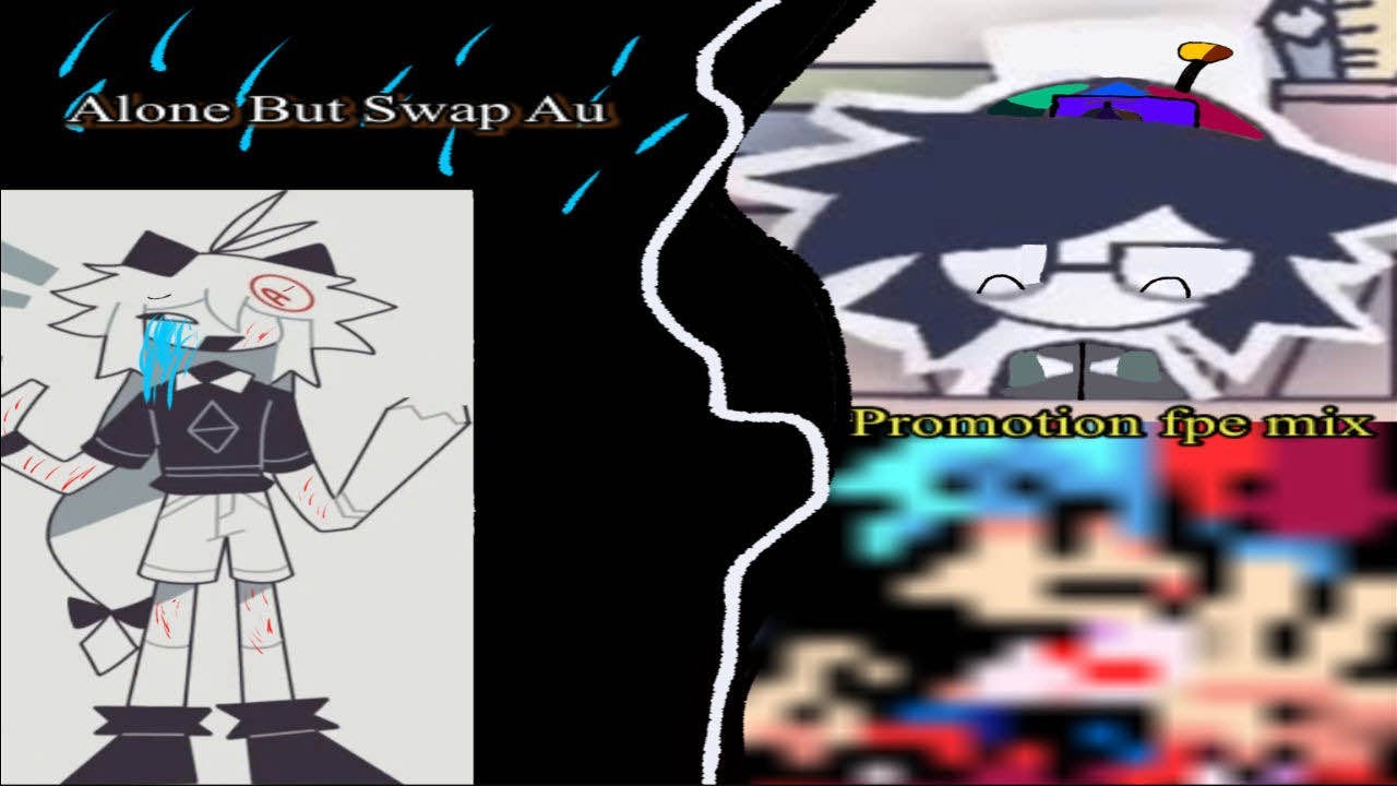 Alone but fpe swap + Promotion Fpe mix [READ DESC]