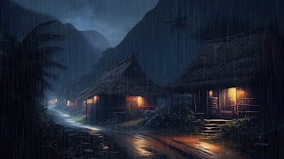 เข้าสู่การนอนหลับด้วยเสียงฝนตก - เสียงฝนตกหนักและเสียงฟ้าร้องในหมู่บ้านฟางโบราณ