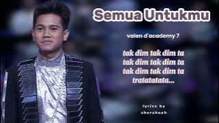 VALEN DA7| SEMUA UNTUKMU| TOP 4 RESULT PART 2 D'ACADEMY 7