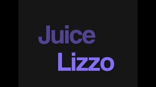 Lizzo Juice karaoke