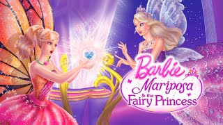 Barbie Mariposa & The Fairy Princess (2013) Full Movie