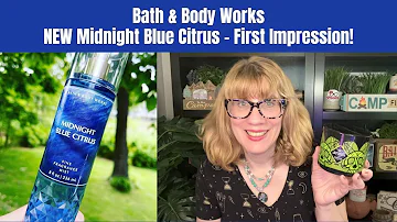 Bath & Body Works NEW Midnight Blue Citrus - First Impression!