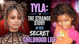 Tyla The Strange Story of Her Secret Childhood Life
