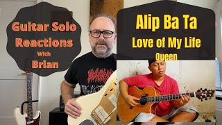 GUITAR SOLO REACTIONS ~ ALIP BA TA ~ Love of my Life (Queen)