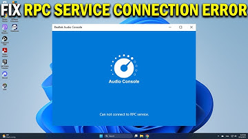 How To Fix Windows 10/11 Cannot Connect to RPC Service Realtek Audio Console - Easy Fix