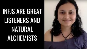 [EP12] INFJs Are Great Listeners And Alchemists