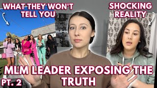 MLM LEADER EXPOSING THE TRUTH! *SHOCKING REALITY OF MLM