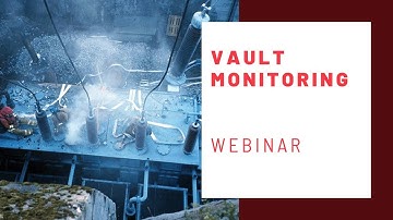 Vault Monitoring - Webinar