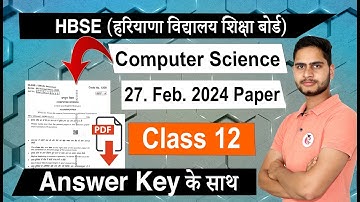 HBSE Class 12 Computer Science Question Paper 2024 Solution/ Haryana Board Class 12 Final Paper 2024