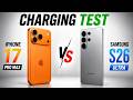 Samsung S26 Ultra vs iPhone 17 Pro Max Charging Test | 60W vs 40W Speed Comparison
