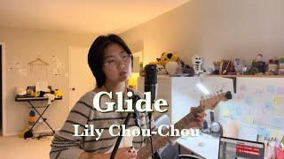 Glide - Lily Chou-Chou (cover)