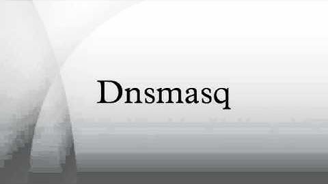 Dnsmasq
