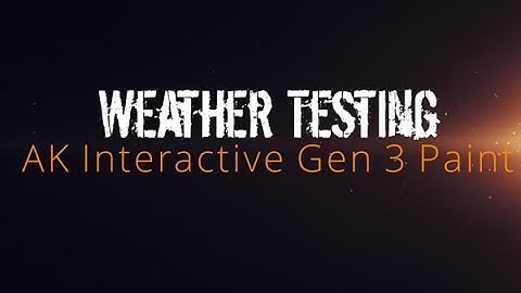 AK Interactive 3g Paints Weathering, Chipping & Filters Test