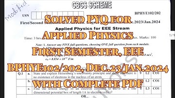 Applied Physics solved pyq, eee stream, bphye102/202, dec.23/jan.24, 22 scheme, with pdf