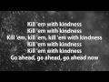 Kill Em With Kindness - Selena Gomez (Lyrics)