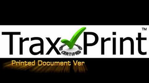 Trax Print Document Verification Demonstration