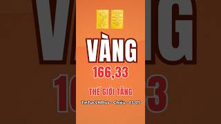 VÀNG 05-05 CHIỀU: TRONG NƯỚC ĐỨNG IM, TG TĂNG – CHÊNH 21,7 TRIỆU
