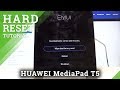 HARD RESET HUAWEI MediaPad T5 - Remove Personal Data / Bypass Screen Lock