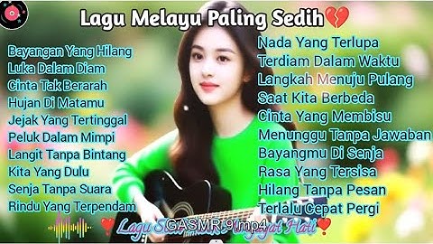 LAGU GALAU BIKIN NANGIS 😭 NYENTUH BANGET KE HATI 💔 BAYANGAN YANG HILANG