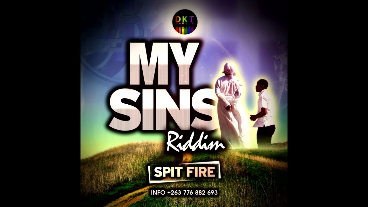 Spit fire - Ndirimutadzi (My Sins Riddim ‎@DKT Family Records  2021 OCTOBER)