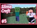 SLİME ZOMBİSİ  O_O  ve  SLİME ARMOR - SlimeCraft - #5