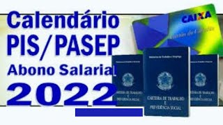 💲💲CALENDÁRIO DO PIS PASEP 2022💲💲 💲💲CALENDÁRIO DO PIS PASEP 2022💲💲