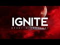 IGNITE NEONI X UNSECRET LYRICS IGNITE NEONI X UNSECRET LYRICS
