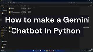 How to make a Chatbot in python using Gemini API Key (Easy and Free)