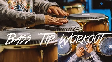 How To Do A Crazy Bass Tip Workout on Congas
