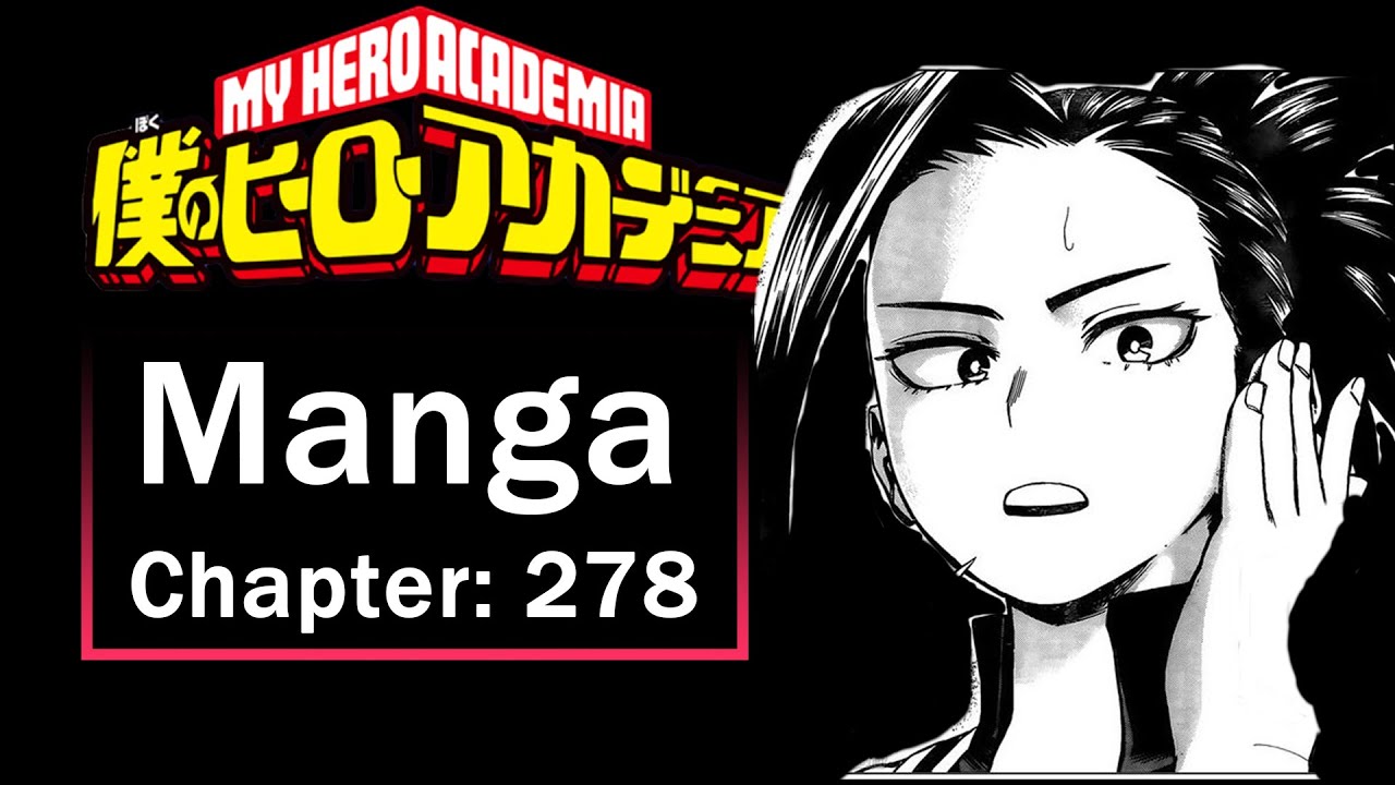Class 1A! YES! My Hero Academia: Chapter 278 Reaction/Discussion