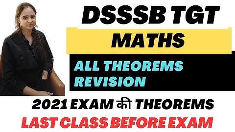 #dsssb #tgt #maths All theorems of 2021 by PRACHI PAWAR only on #selectionmate 
