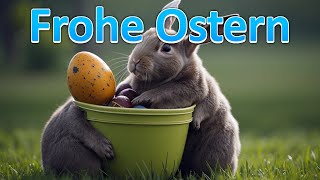 Ostergrüße lustig kostenlos WhatsApp Frohe Ostern 2024 Sprüche Ostergrüsse