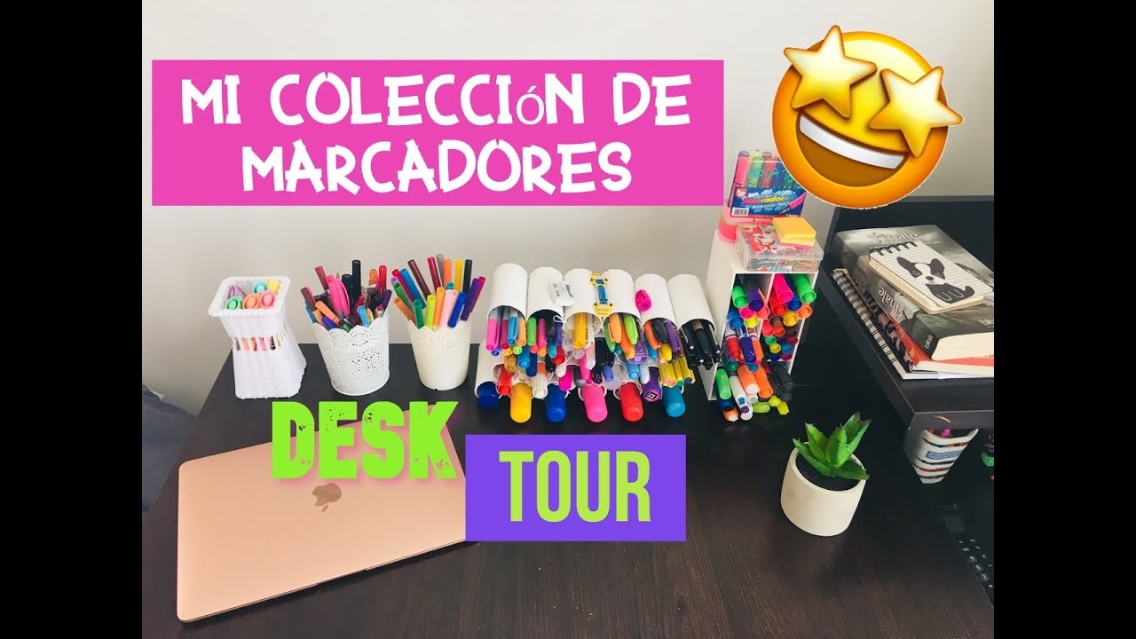DESK TOUR | TOUR POR MI ESCRITORIO | COMO ORGANIZO MIS  MARCADORES - MIREYAK14