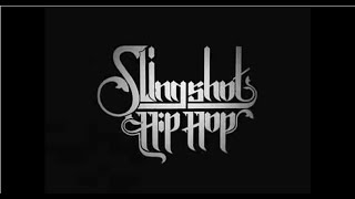 Watch Slingshot Hip Hop Trailer