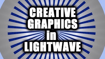 Creative Graphics in LightWave