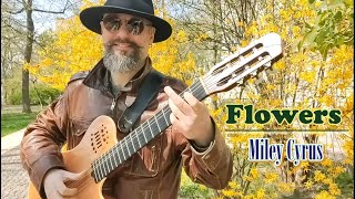 Miley Cyrus - Flowers - Fingerstyle & Flamenco Guitar Cover by Serge Gritsenko