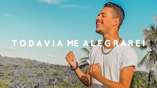 TodaVia me Alegrarei - Cover (Thi Oficial)