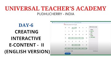 DAY-6 CREATING INTERACTIVE E-CONTENT -  II (ENGLISH  VERSION)