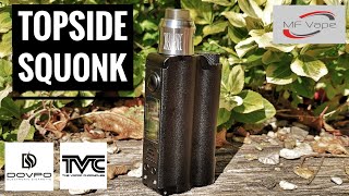 Topside Top Fill Squonk Mod - Dovpo/TVC - Testbericht von MF Vape