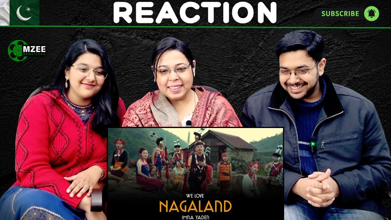 We Love Nagaland (Official MV) Imna Yaden & Tribalcreed | Reaction!