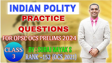 OPSC OCS/OAS Prelims 2024 Indian Polity Practice Questions |Class 3| #OPSC #OAS #UPSC #indianpolity