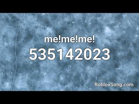 Me Me Me Roblox Id Roblox Music Code Youtube - mememe roblox id code